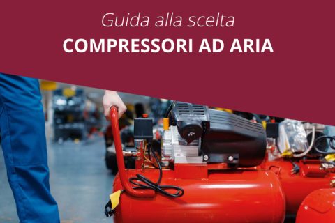 Guida alla scelta: Compressori